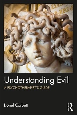 Understanding Evil - Lionel Corbett