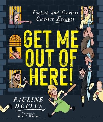 Get Me Out of Here! - Pauline Deeves