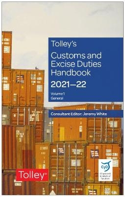 Tolley's Customs and Excise Duties Handbook Set 2021-2022 - 