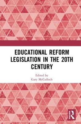 Educational Reform Legislation in the 20th Century - 