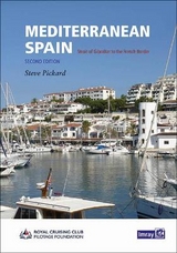 Mediterranean Spain - Pickard, Steve; Imray, Laurie, Norie, Wilson Ltd; RCCPF