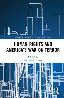 Human Rights and America's War on Terror - 