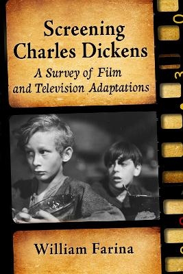 Screening Charles Dickens - William Farina