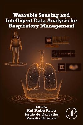 Wearable Sensing and Intelligent Data Analysis for Respiratory Management - 