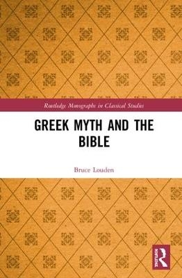 Greek Myth and the Bible - Bruce Louden