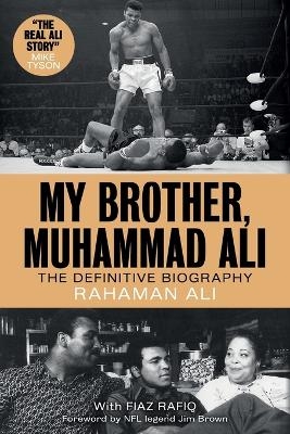 My Brother, Muhammad Ali - Rahaman Ali