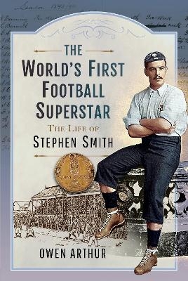 The World s First Football Superstar - Owen Arthur