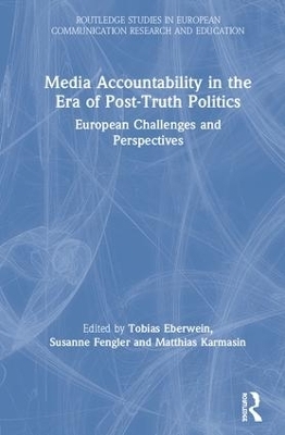 Media Accountability in the Era of Post-Truth Politics - 