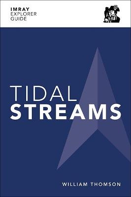 Imray Explorer Guide - Tidal Streams - William Thomson