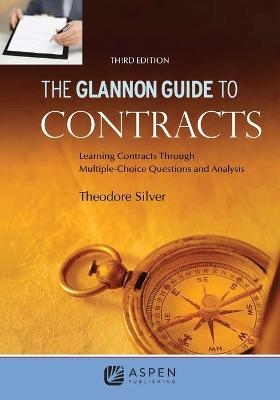 Glannon Guide to Contracts - Theodore Silver, Stephen Hochberg