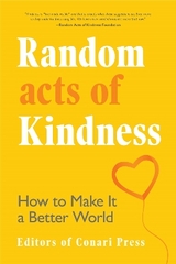 Random Acts of Kindness - The Editors of Conari Press