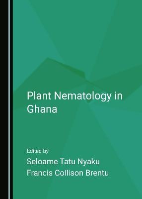 Plant Nematology in Ghana - 