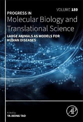 Large Animals as Models for Human Diseases - 