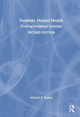 Forensic Mental Health - Michele P. Bratina