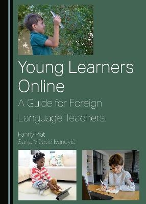 Young Learners Online - Sanja Vičević Ivanović, Fanny Piat