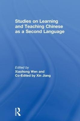 Studies on Learning and Teaching Chinese as a Second Language - 