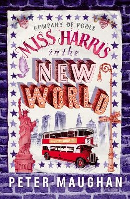 Miss Harris in the New World - Peter Maughan