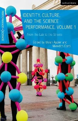 Identity, Culture, and the Science Performance, Volume 1 - 