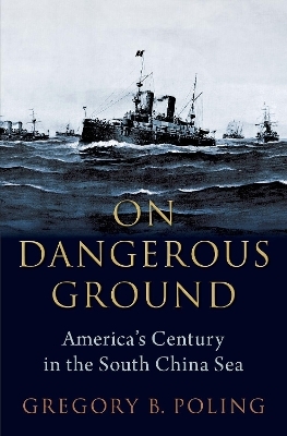 On Dangerous Ground - Gregory B. Poling