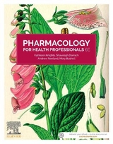 Pharmacology for Health Professionals, 6e - Knights, Kathleen; Rowland, Andrew; Darroch, Shaunagh; Bushell, Mary