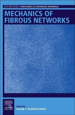 Mechanics of Fibrous Networks - 