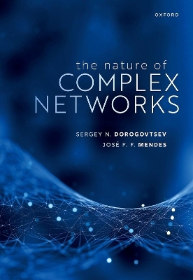 The Nature of Complex Networks - Dr Sergey N. Dorogovtsev, Prof JosÃ F. F. Mendes