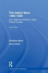 The Italian Wars 1494-1559 - Shaw, Christine; Mallett, Michael