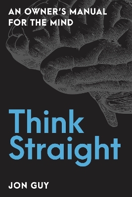 Think Straight - Jon Guy