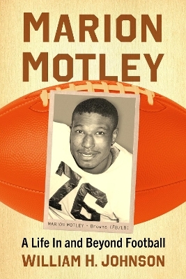 Marion Motley - William H. Johnson