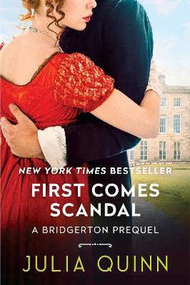 First Comes Scandal - Julia Quinn