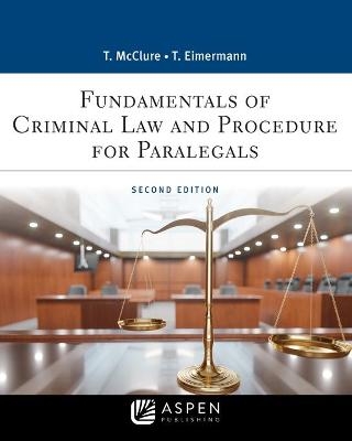 Fundamentals of Criminal Practice - Thomas E Eimermann, Thomas E McClure