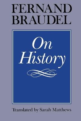 On History - Fernand Braudel