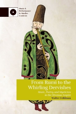 From Rumi to the Whirling Dervishes - Walter Feldman