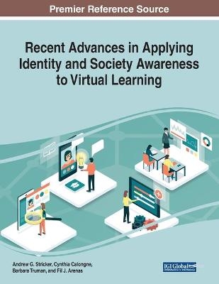 Recent Advances in Applying Identity and Society Awareness to Virtual Learning - 