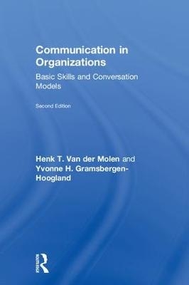 Communication in Organizations - Henk T. Van der Molen, Yvonne Gramsbergen-Hoogland