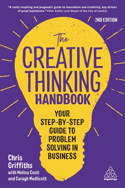 The Creative Thinking Handbook - Chris Griffiths, Melina Costi, Caragh Medlicott