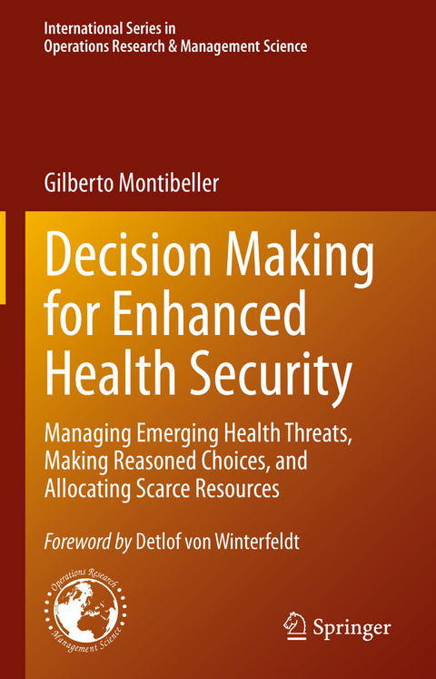 Decision Making for Enhanced Health Security - Gilberto Montibeller