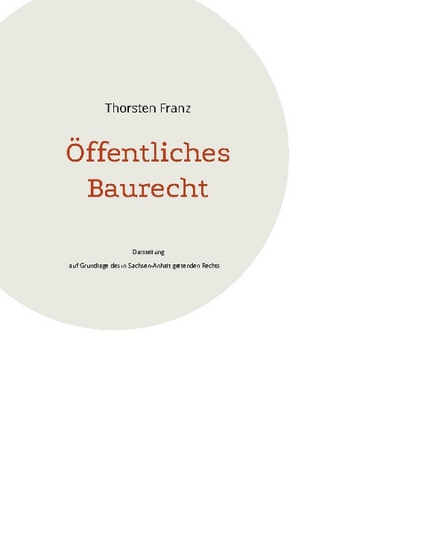 Öffentliches Baurecht - Thorsten Franz