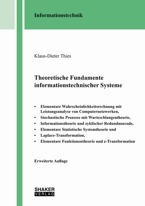 Theoretische Fundamente informationstechnischer Systeme - Klaus-Dieter Thies