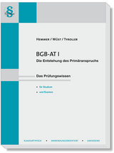 BGB-AT I - Hemmer, Karl-Edmund; Wüst, Achim; Tyroller, Michael