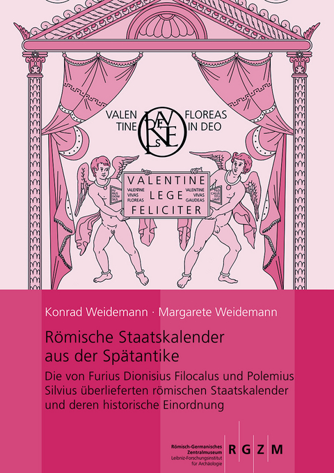 Römische Staatskalender aus der Spätantike - Konrad Weidemann, Margarete Weidemann