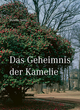 Das Geheimnis der Kamelie - Mustafa Haikal