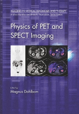 Physics of PET and SPECT Imaging - 