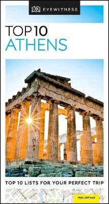 DK Eyewitness Top 10 Athens -  DK Travel