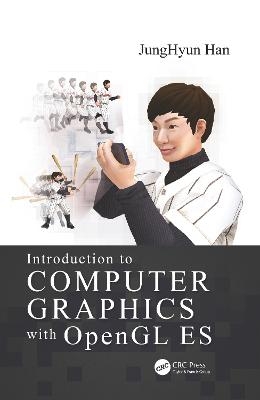 Introduction to Computer Graphics with OpenGL ES - JungHyun Han