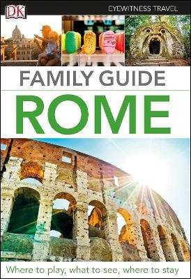 DK Family Guide Rome -  DK Travel