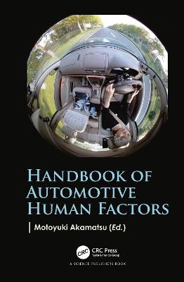 Handbook of Automotive Human Factors - 