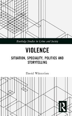 Violence - David Wästerfors