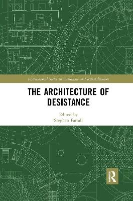 The Architecture of Desistance - 