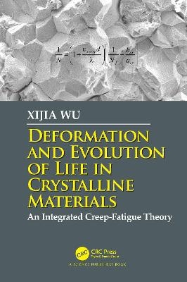 Deformation and Evolution of Life in Crystalline Materials - Xijia Wu